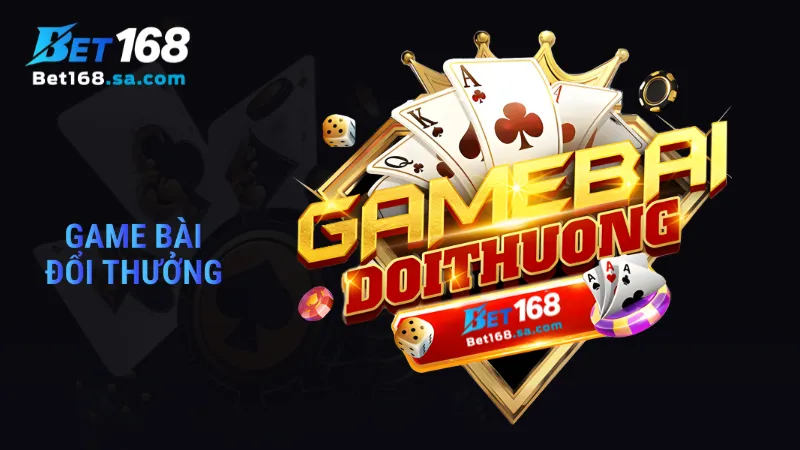 Game bài đổi thưởng